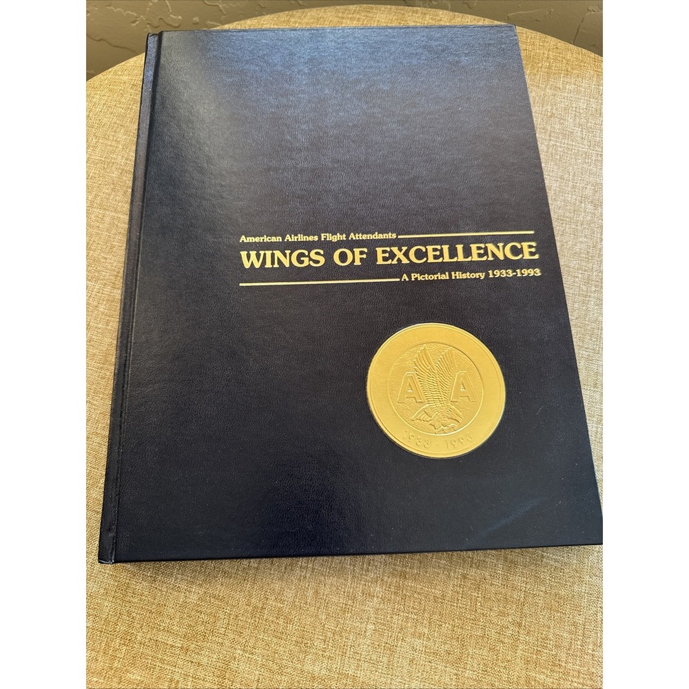 American Airlines Flight Attendants Wings of Excellence Pictorial History NEW